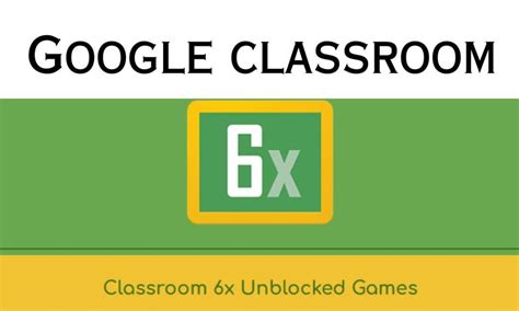 Classroom 6x.
